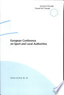 European Conference on Sport and Local Authorities : Gödöllö, Hungary, 1-3 February 1996 /