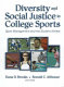 Diversity and social justice in college sports : sport management and the student athlete /