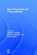 Sport psychology for young athletes /