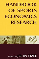 Handbook of sports economics research /