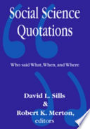Social science quotations : who said what, when, and where /