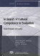 In search of cultural competence in evaluation : toward principles and practices /