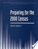 Preparing for the 2000 census : interim report II /