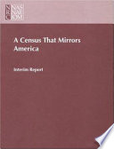 A census that mirrors America : interim report /