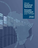 African statistical yearbook 2010 = Annuaire statistique pour l'Afrique 2010.