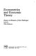 Econometrics and economic theory; essays in honour of Jan Tinbergen.