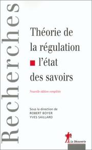 Théorie de la régulation : l'état des savoirs /