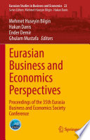Eurasian business and economics perspectives : proceedings of the 35th Eurasia Business and Economics Society Conference /