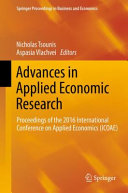 Advances in applied economic research : Proceedings of the 2016 International Conference on Applied Economics (ICOAE) /