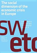 The social dimension of the economic crisis in Europe /