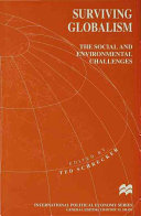Surviving globalism : the social and environmental challenges /