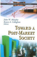 Toward a post-market society /