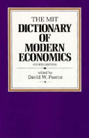 The MIT dictionary of modern economics /