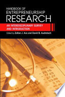 Handbook of entrepreneurship research : an interdisciplinary survey and introduction /