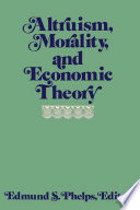 Altruism, Morality, and Economic Theory /