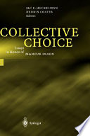 Collective choice : essays in honor of Mancur Olson /