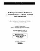 Realizing the potential of the American Community Survey : challenges, tradeoffs, and opportunities /