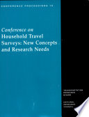 Conference on Household Travel Surveys : new Concepts and Research Needs : Beckman Center, Irvine, California, March 12-15, 1995 /