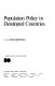Population policy in developed countries /