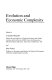 Evolution and economic complexity / edited by John Foster and J. Stanley Metcalfe.