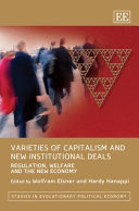 Varieties of capitalism and new institutional deals : regulation, welfare and the new economy /