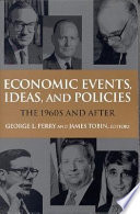 Economic events, ideas, and policies the 1960s and after /