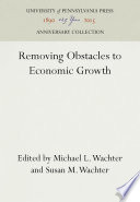 Removing Obstacles to Economic Growth /