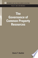 The governance of common property resources /