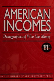 American incomes : demographics of who has money.