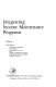 Integrating income maintenance programs /
