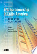 Entrepreneurship in Latin America : a step up the social ladder? /