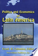 Politics and economics of Latin America /