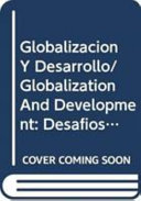 Globalización y desarrollo : desafíos de Puerto Rico frente al siglo XXI /