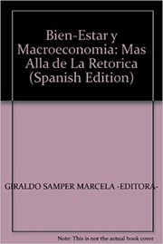 Bien-estar y macroeconomía : más allá de la retórica : 2007 /