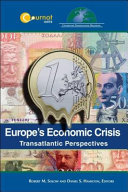 Europe's economic crisis : transatlantic perspectives /