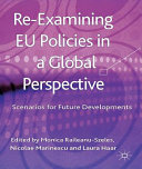 Re-examining EU policies in a global perspective : scenarios for future developments /