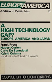 A High technology gap? : Europe, America, and Japan /