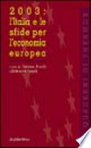 2003: l'Italia e le sfide per l'economia europea /