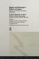 Region and strategy in Britain and Japan : business in Lancashire and Kansai, 1890-1990 = Ei Nichi Ryokoku ni okeru Chiiki to Keiei Senryaku : Rankasha to Kansai no Bijinesu, 1890-1990 /