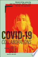 COVID-19 collaborations researching poverty and low-income family life during the pandemic.