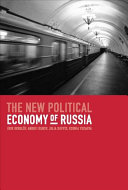 The new political economy of Russia /