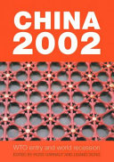 China 2002 : WTO entry and world recession