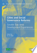 Cities and social governance reforms : Greater Bay Area development experiences /