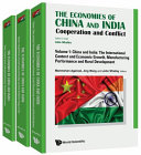 The economies of China and India : cooperation and conflict /