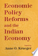 Economic policy reforms and the Indian economy /