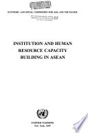 Institution and human resource capacity building in ASEAN /