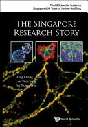 The Singapore research story /