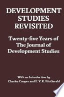 Development studies revisited : twenty-five years of the Journal of development studies /