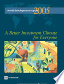 World development report 2005 : a better investment climate for everyone.