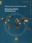 World economic and social survey 2010 : retooling global development /